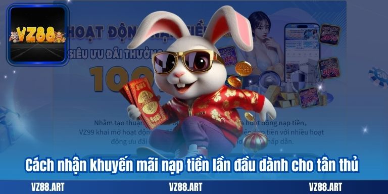 Cách nhận khuyến mãi nạp tiền lần đầu dành cho tân thủ