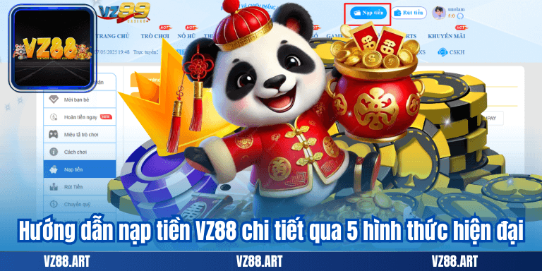 Hướng dẫn nạp tiền VZ88 chi tiết qua 5 hình thức hiện đại
